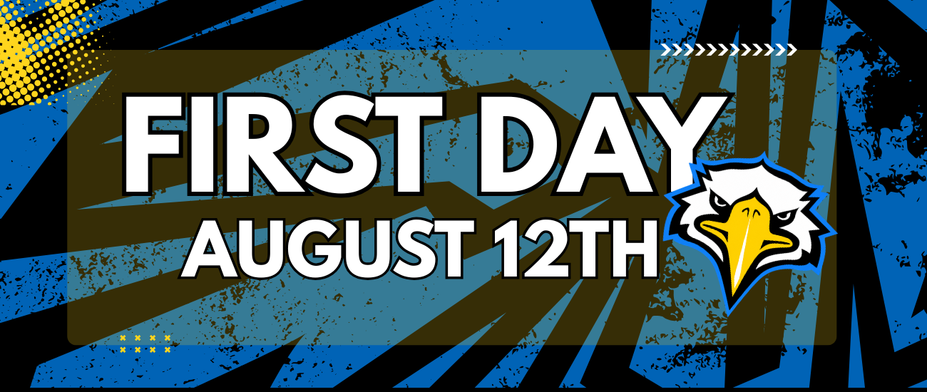 Blue and black background with bold white text reading "FIRST DAY AUGUST 12TH" and a yellow eagle logo.
