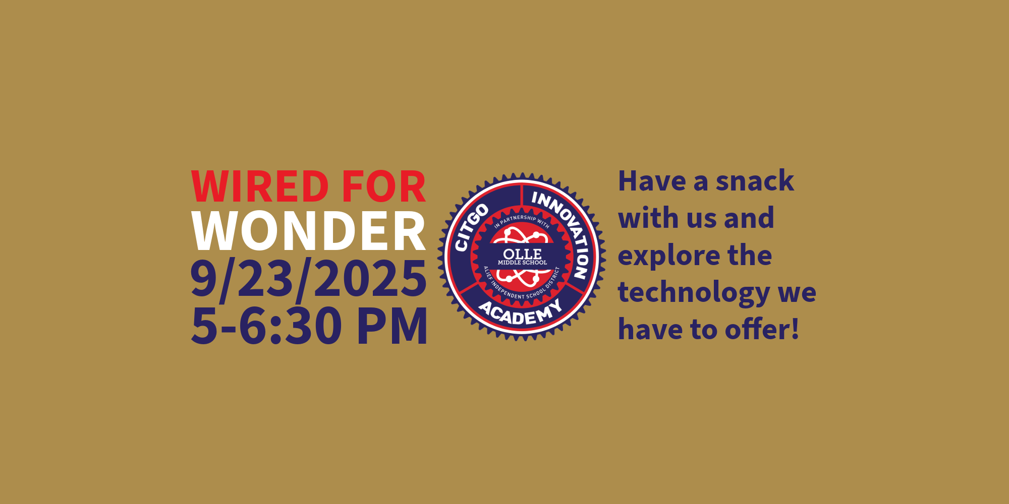 Wired for Wonder - Have a snack with us and explore the technology we have to offer!