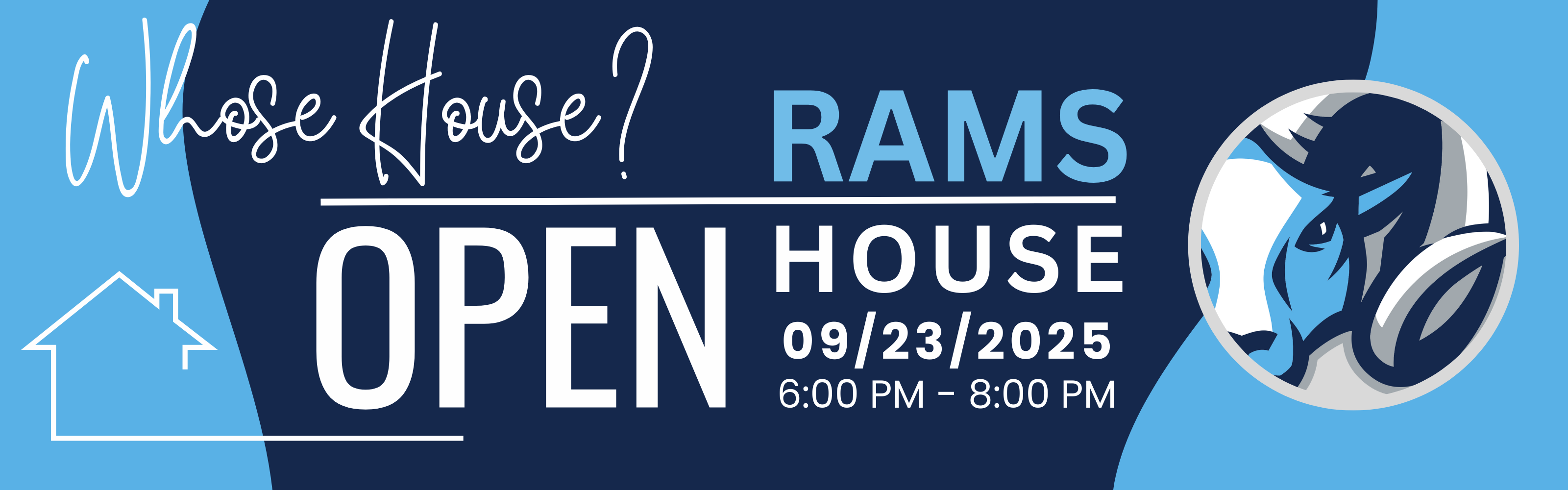 Rams Open House Banner - September 23, 2025 6:00 pm - 8:00 pm