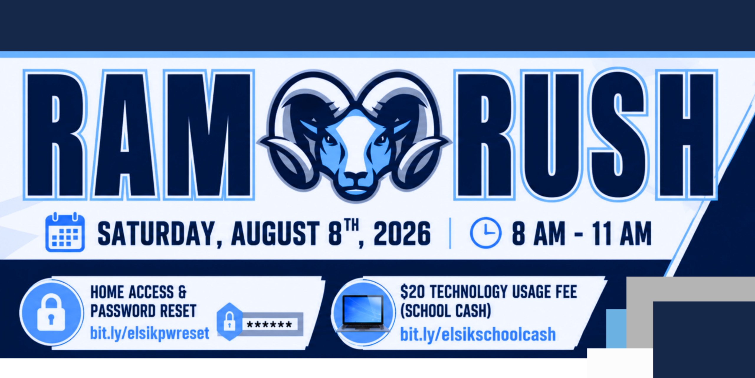 Banner with blue and white colors and RAM RUSH text. Date: August 8, 2026. Time: 8 AM - 11 AM. Icons for calendar, password reset, and school cash.