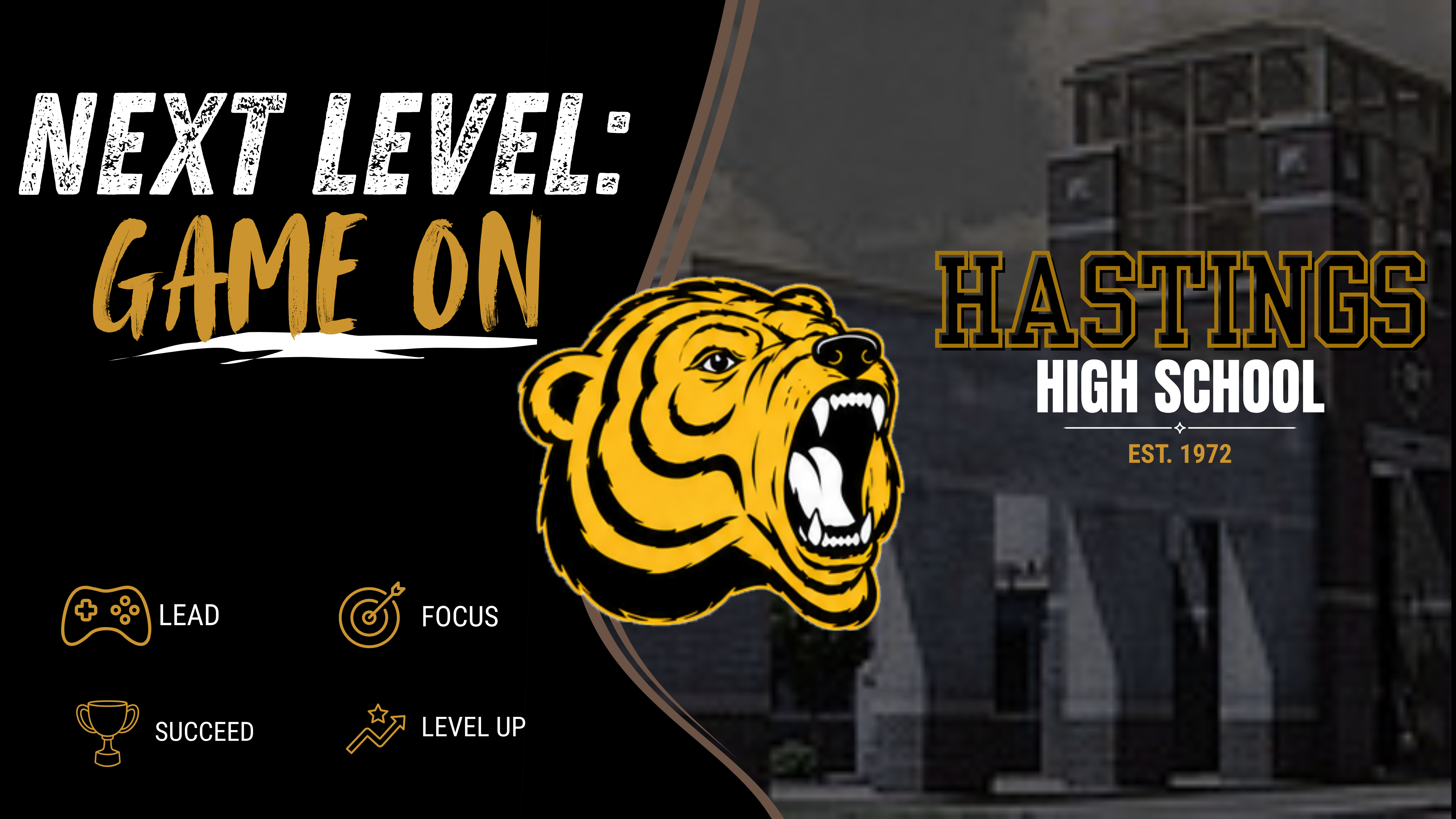 A poster features a tiger's face with open mouth. Text reads "Next Level: Game On" and "Hastings High School, est. 1972."