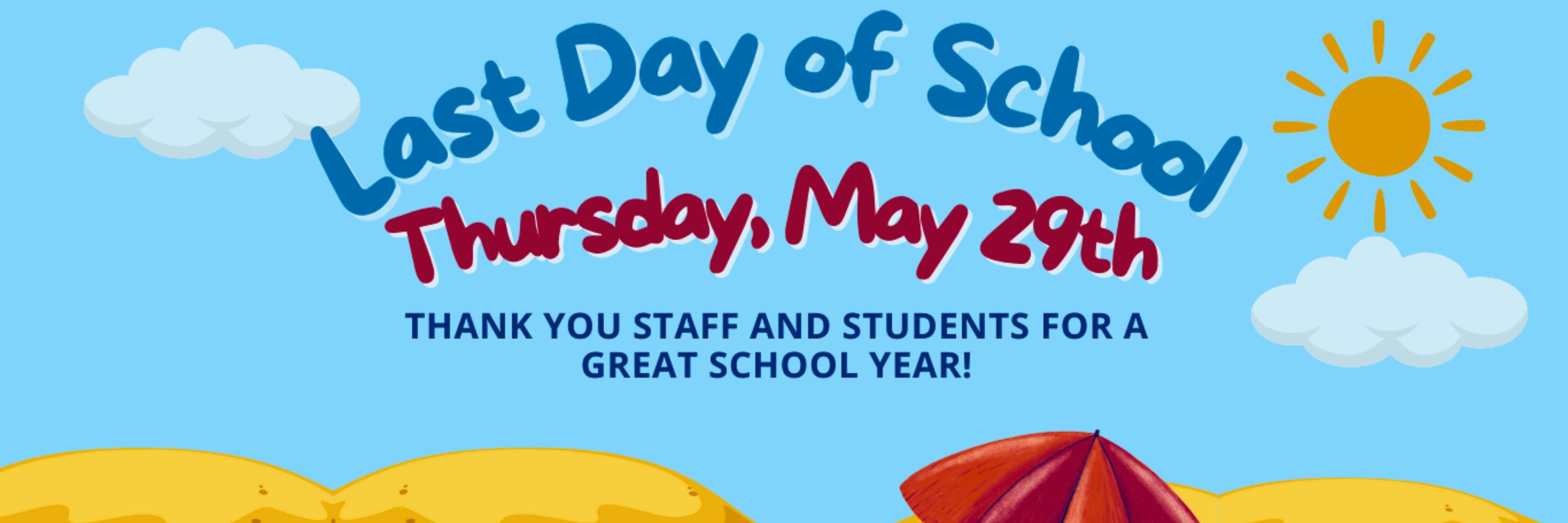 Last day of school