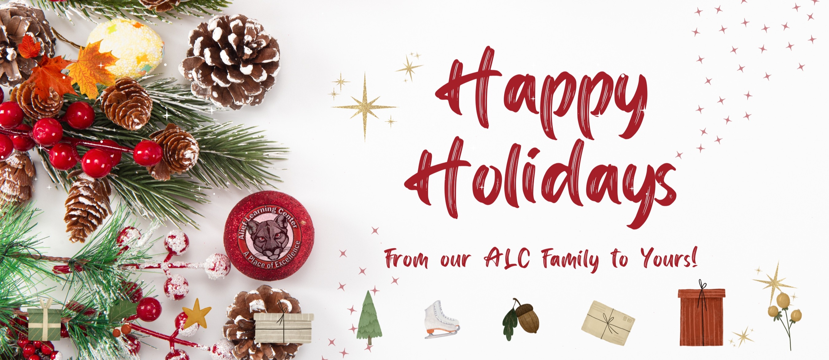Text reads "Happy Holidays from our ALC family to yours" with a holiday motif on the left side against a white background