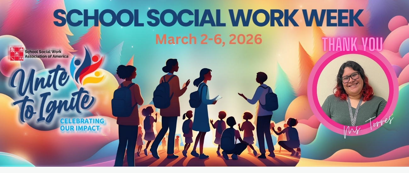 Banner with diverse individuals and children, spotlighting a social worker, reads "School Social Work Week March 2-6, 2026" and "Thank You".