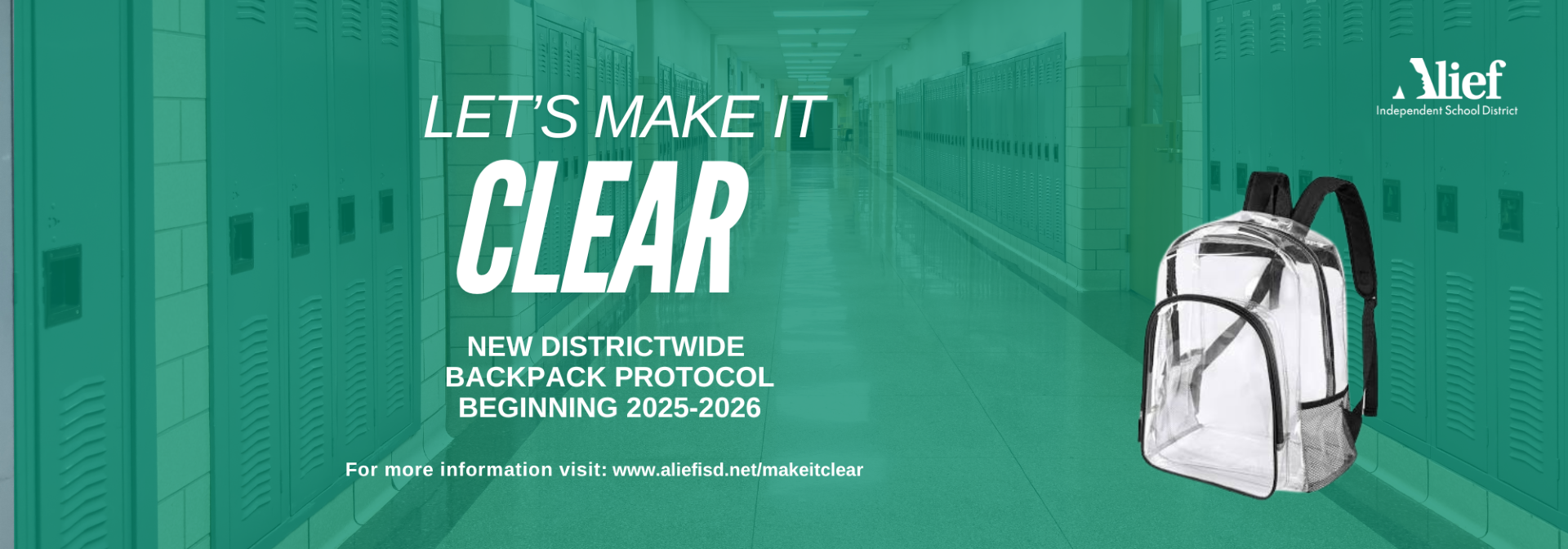 Starting in the 2025-2026 school year, all students will be required to use clear backpacks