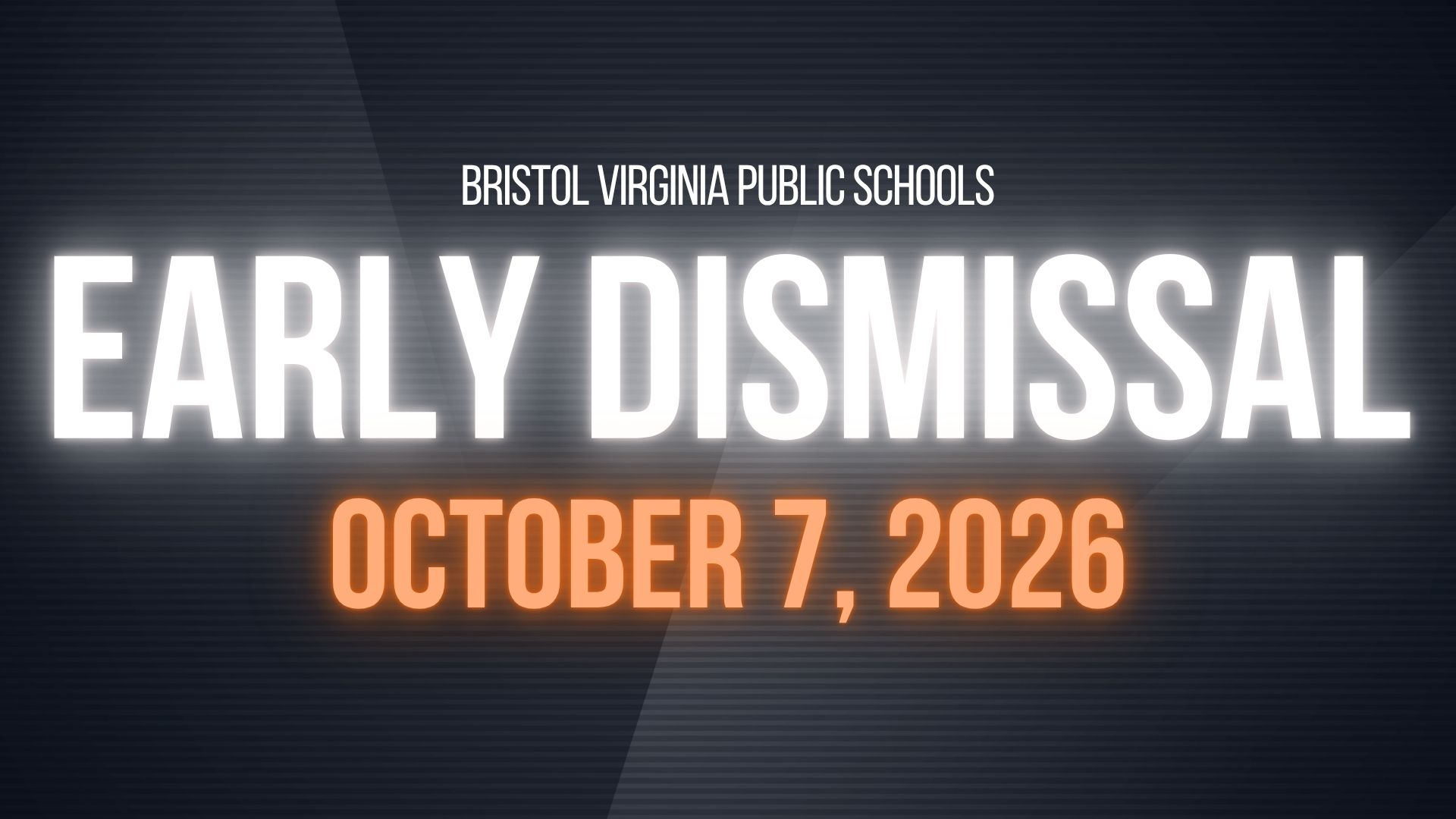 Early Dismissal Announcement