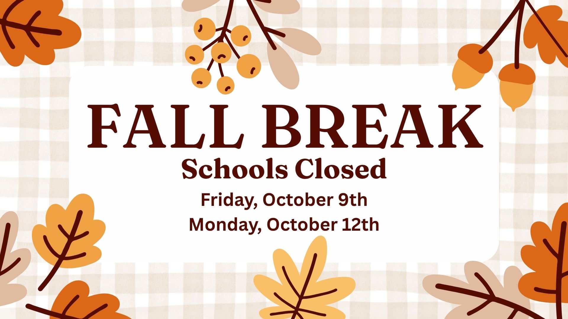 Fall Break Announcement