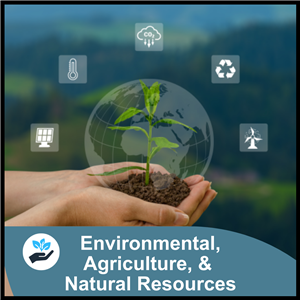 Environmental, Agricultural, & Natural Resources