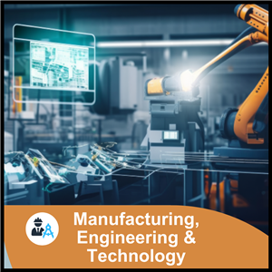 Manufacturing, Engineering & Technology