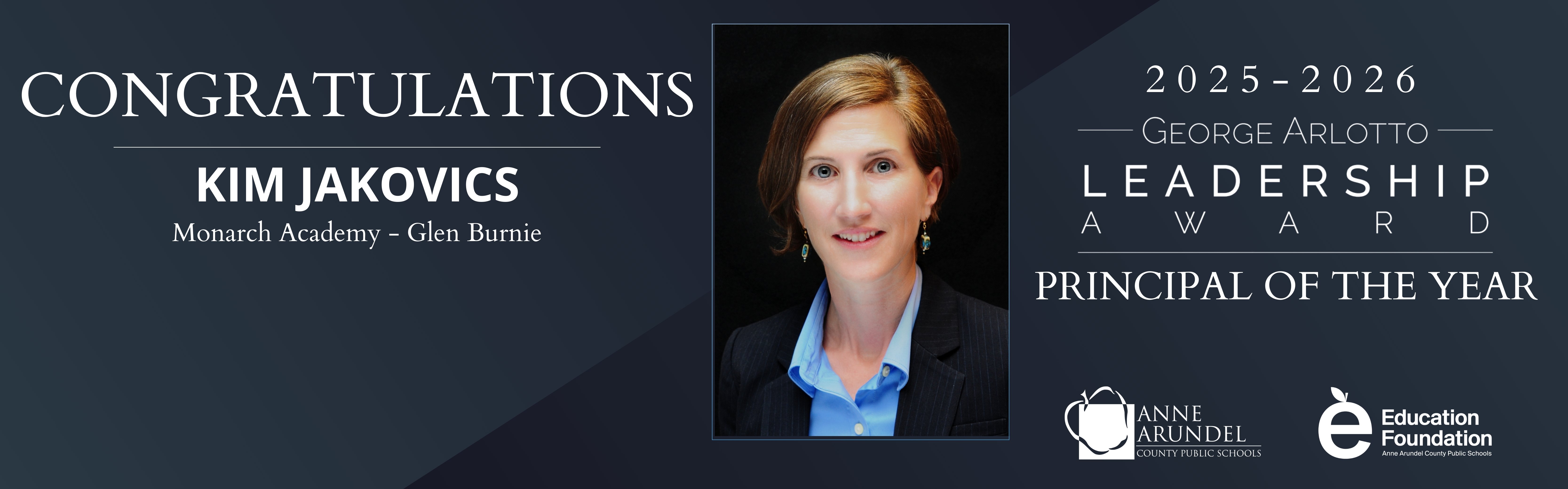 Congratulations to Kim Jakovics, principal of Monarch Academy Glen Burnie, who was named the 2025-2026 AACPS Principal of the Year! 