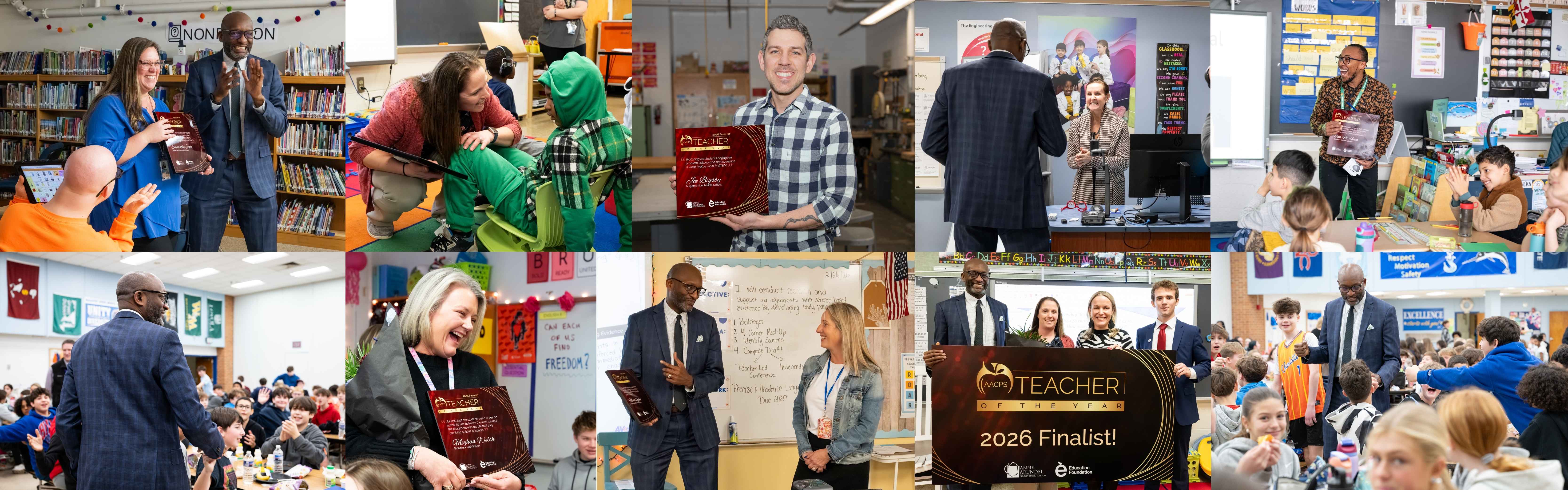 Collection of photos of the finalists for the 2026 Anne Arundel County Public Schools Teacher of the Year award being presented with their award as finalists by Dr. Bedell. Photos include: Joe Bigsby, STEM, Magothy River Middle School Samantha Emge, Library Media, Marley Glen School Nik M. Jones, Second Grade, Belvedere Elementary School Jessica Moran, Triple E, West Annapolis Elementary School Mandi Quinn, English Language Arts, Chesapeake Bay Middle School Amy Sheasley, Special Education, Piney Orchard Elementary School Meghan Welsh, English, Broadneck High School