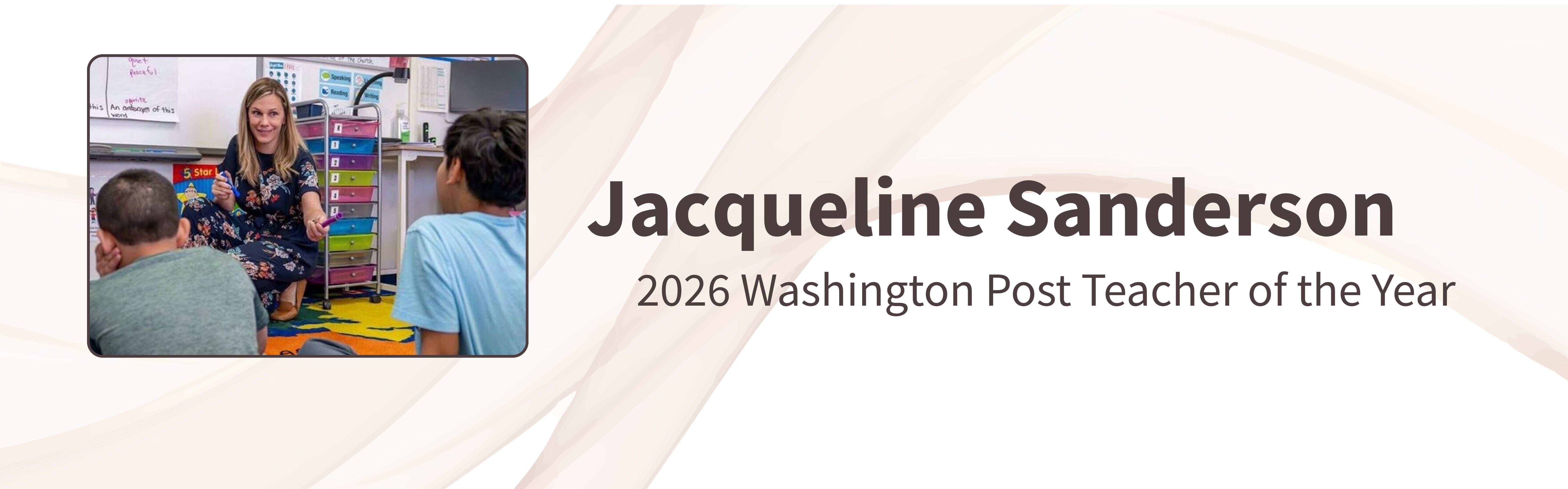 Belle Grove Elementary School teacher Jacqueline Sanderson  named the 2026 Washington Post Teacher of the Year. 