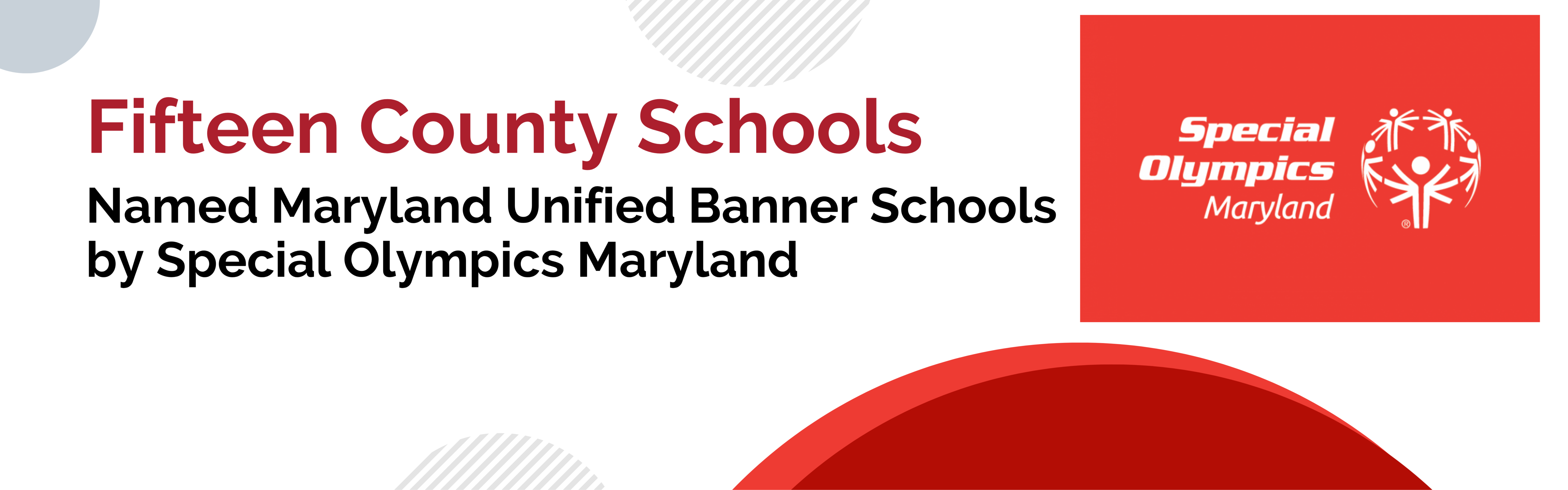 Banner with white background displays text: "Fifteen County Schools Named Maryland Unified Banner Schools by Special Olympics Maryland."