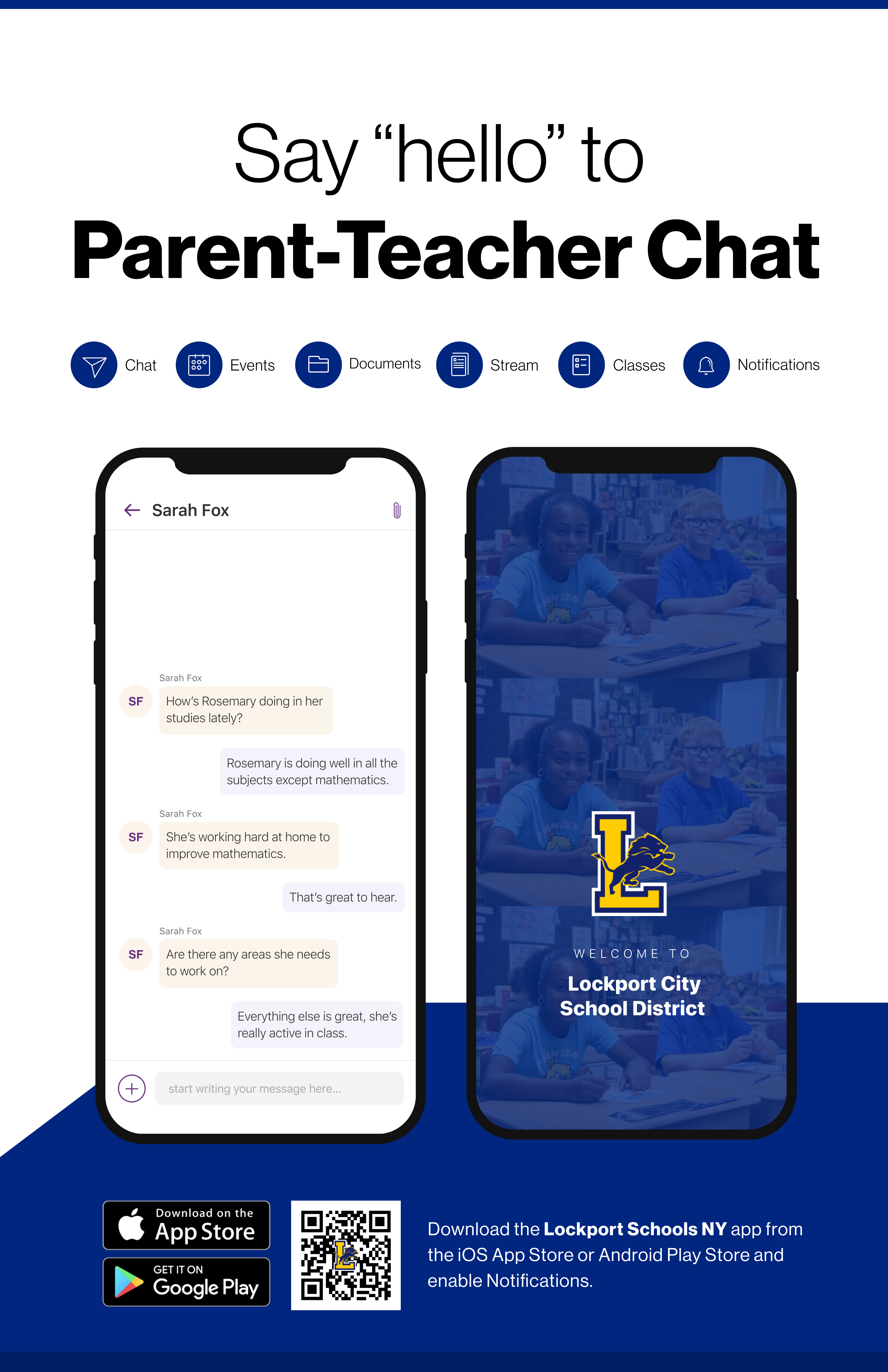 Say hello to Parent-Teacher chat in the new Rooms app. Download the Lockport City School District app in the Google Play or Apple App store.