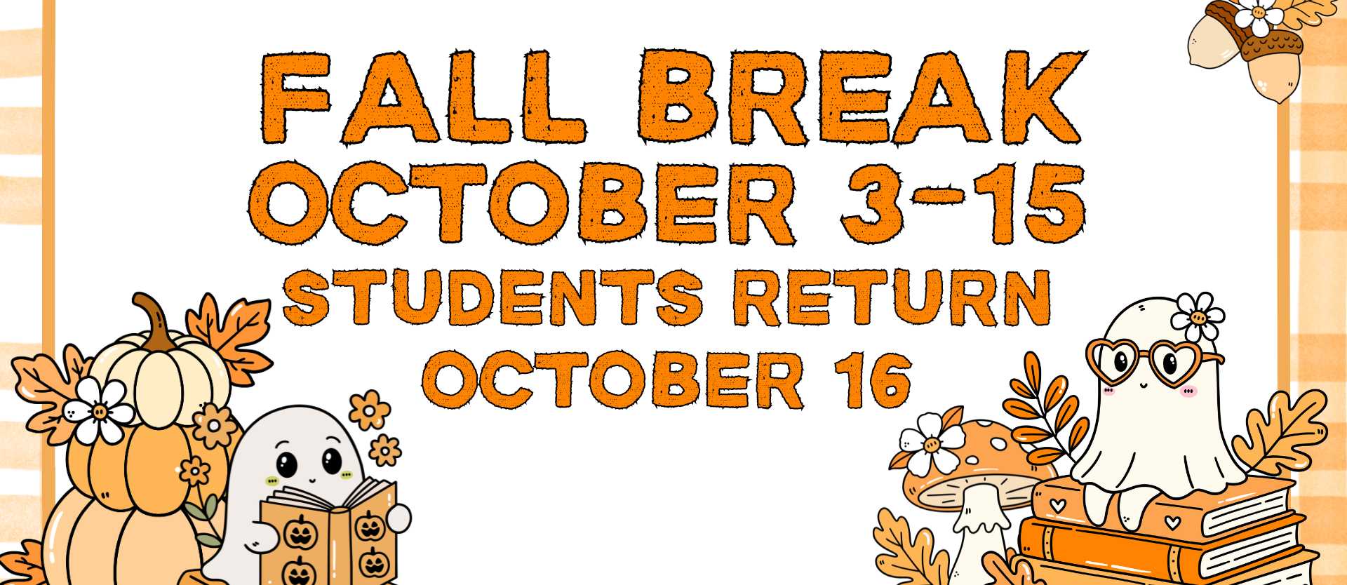 fall break 