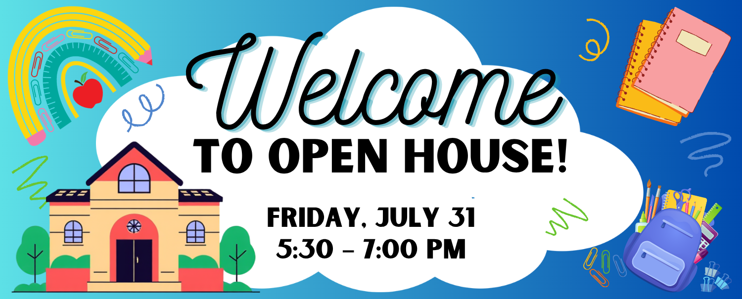 Open House July 31 @ 5:30 - 7:00 PM