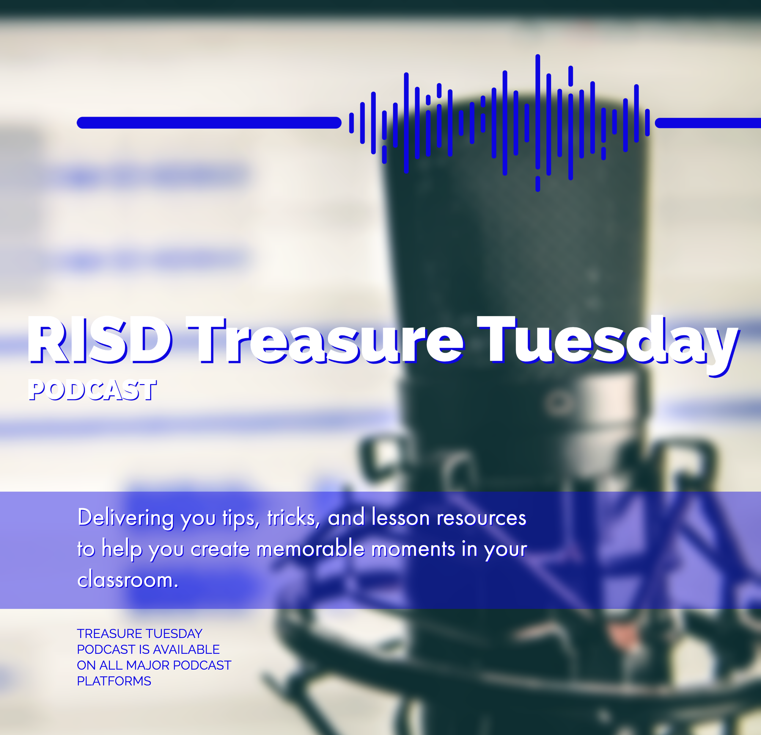 RISD Treasure Tuesday Podcast