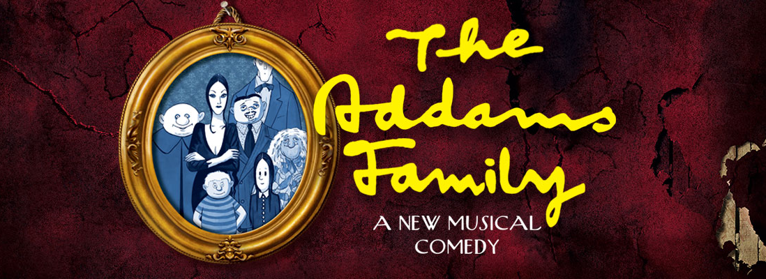 The Addams Family a new musical comedy banner