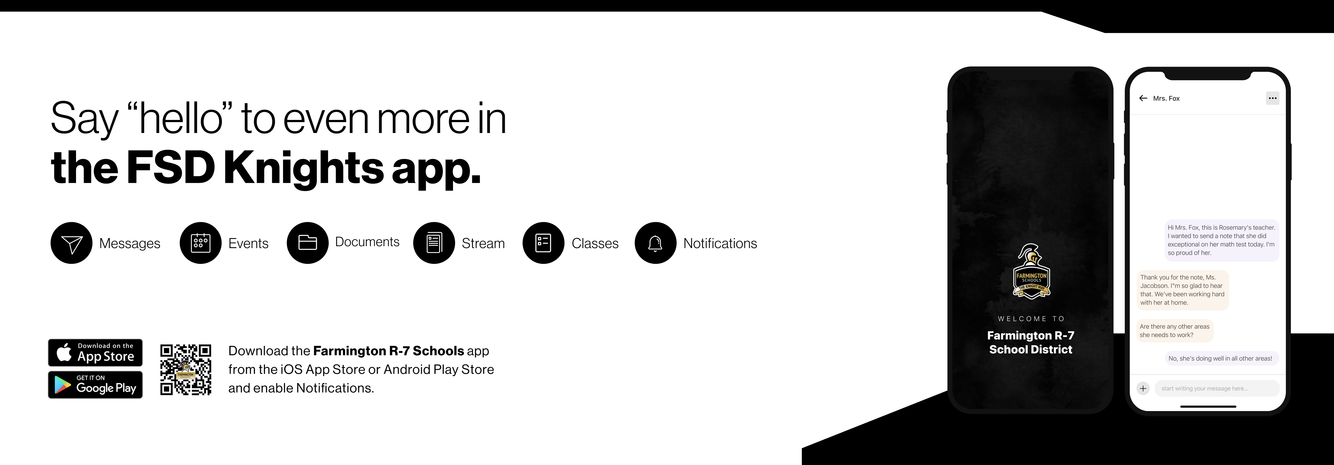 Say hello to Parent-Teacher chat in the new Rooms app. Download the Farmington R-7 School District app in the Google Play or Apple App store