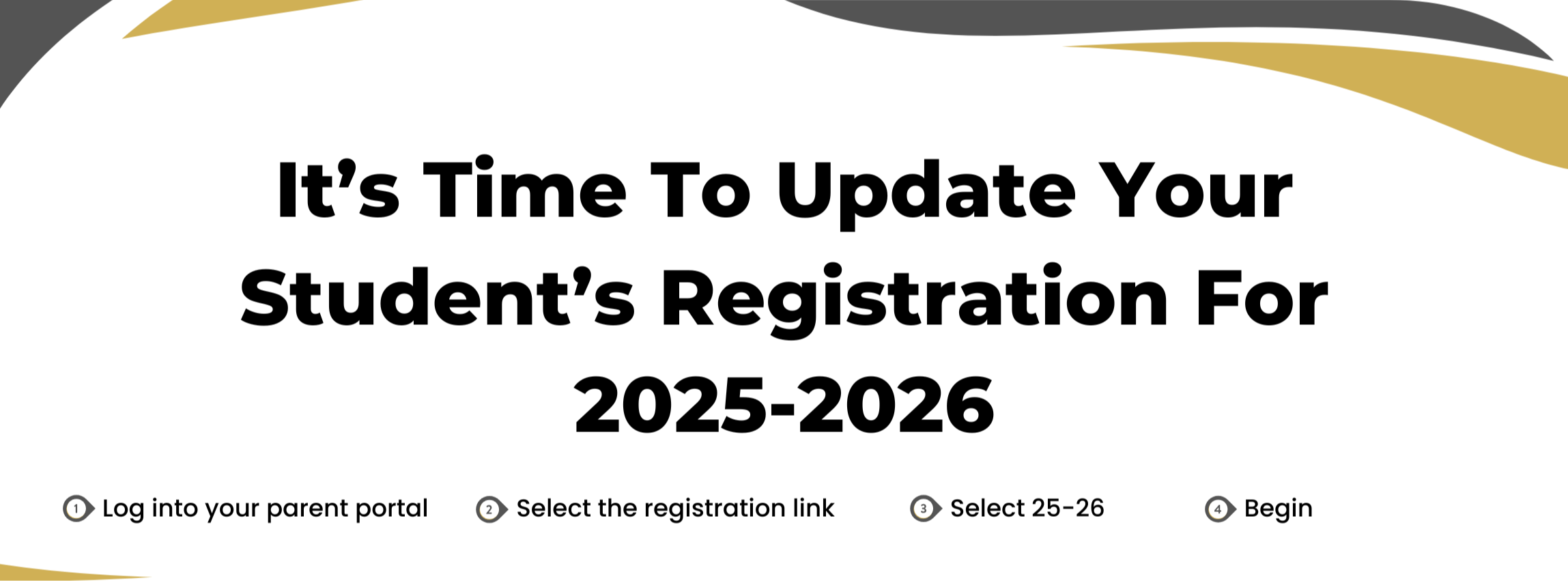 It’s Time To Update Your Student’s Registration For 2025-2026