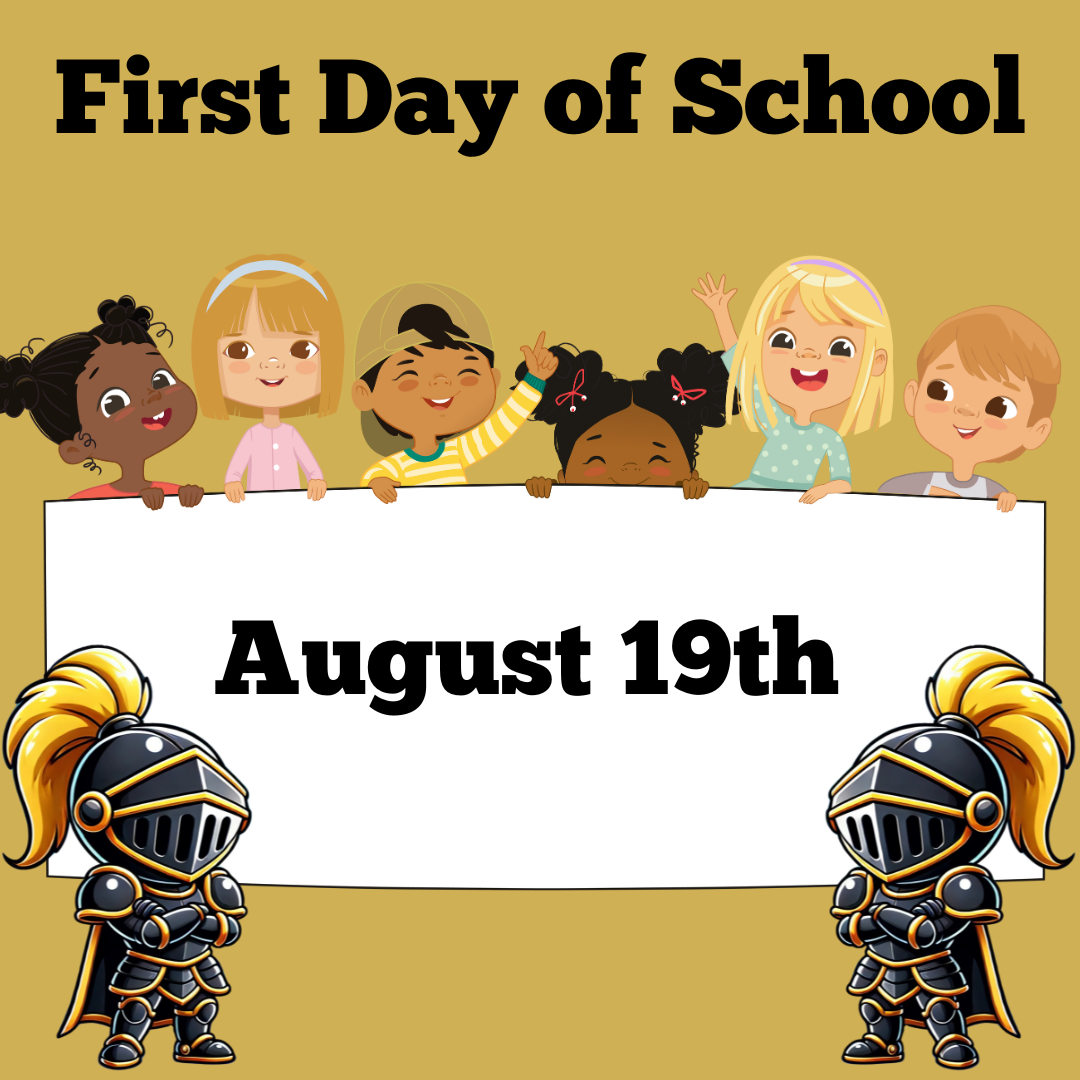 First Day of School August 19th