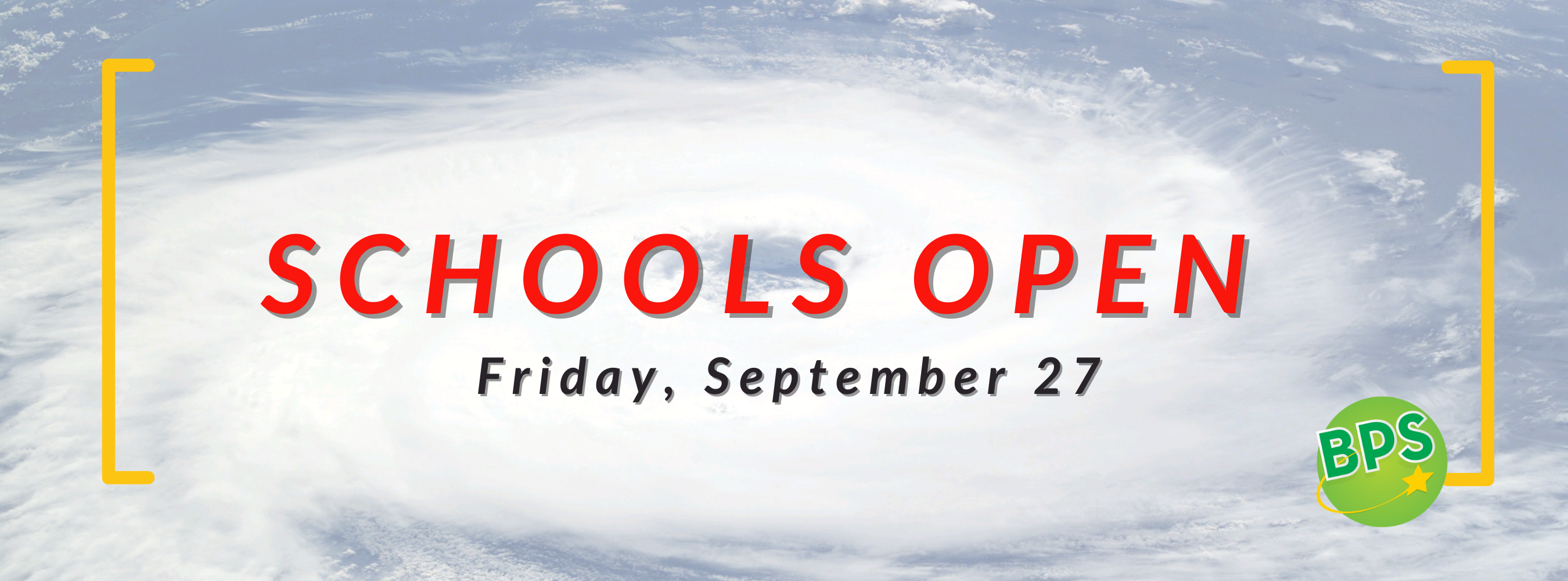 Schools Open - Friday, September 27th 