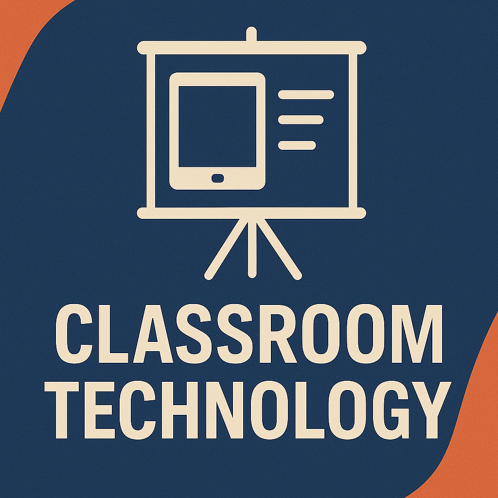 Classroom Technology