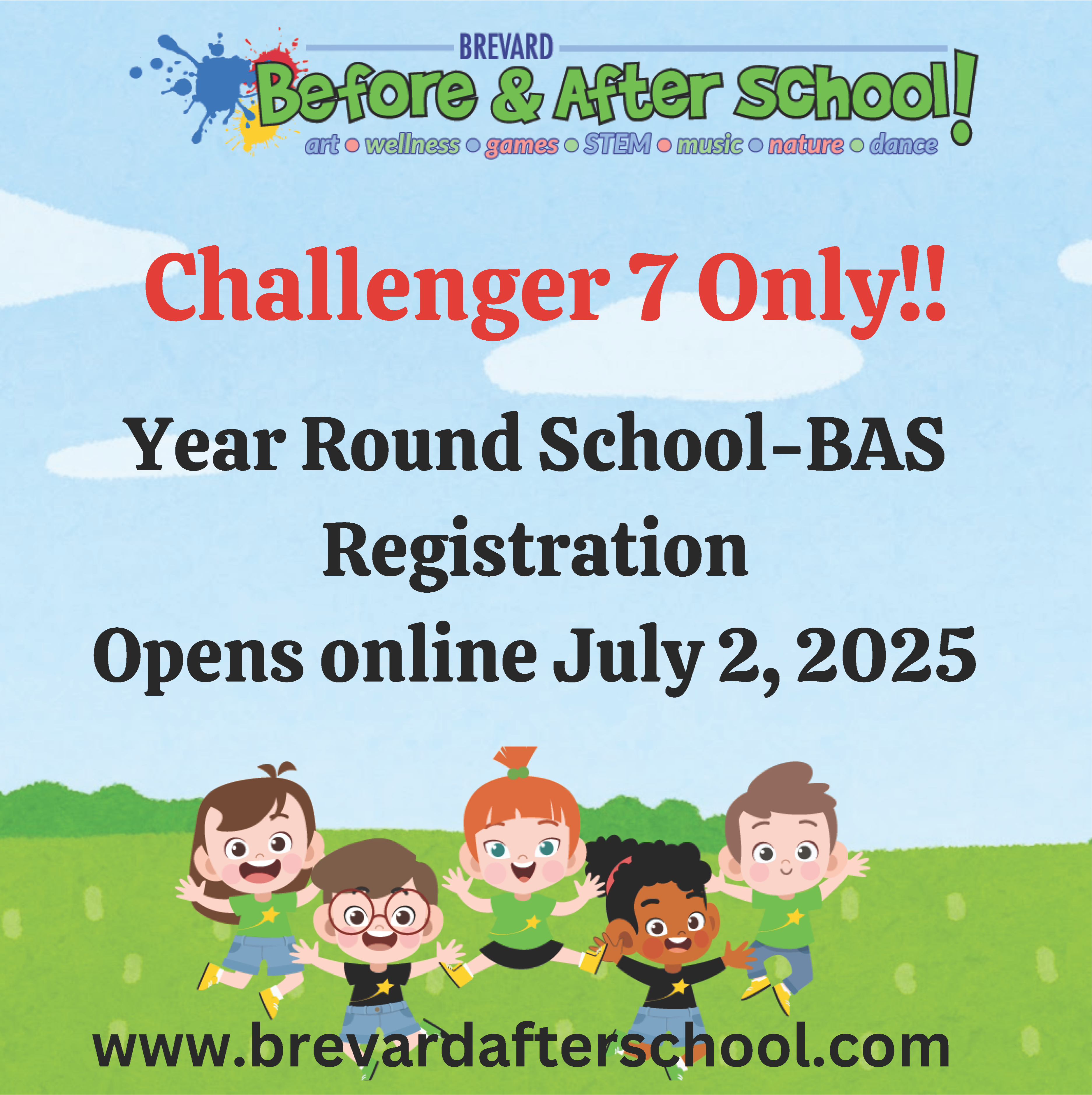 Brevard Before & After School! Challenger 7 ONLY! Registration Opens online July 2, 2025