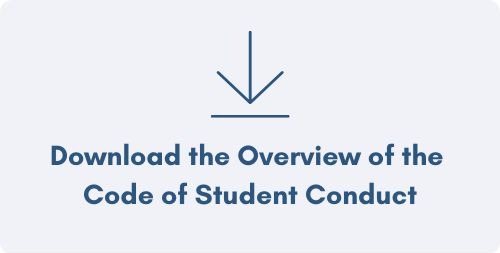 Download the Overview of the Code of Student Conduct