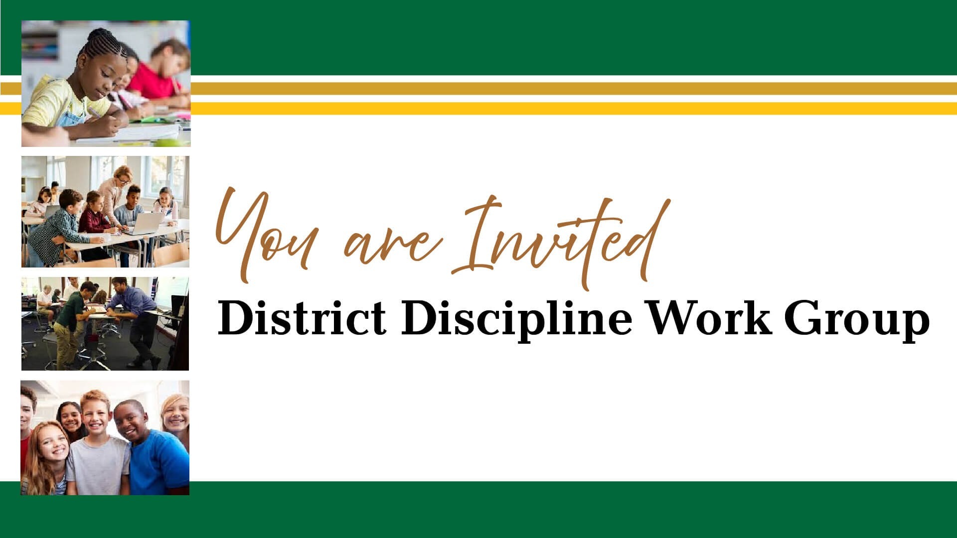 You are Invited! District Discipline Work Group