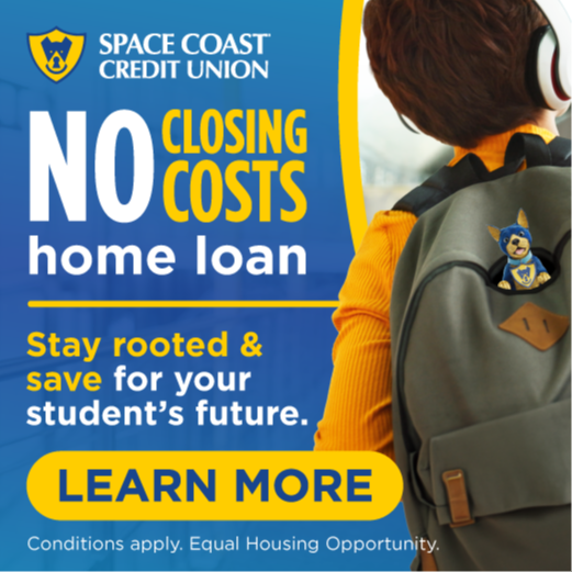 Space Coast Credit Untion Home Loans. No Closing Costs. Stay rooted & save for your student's future.
