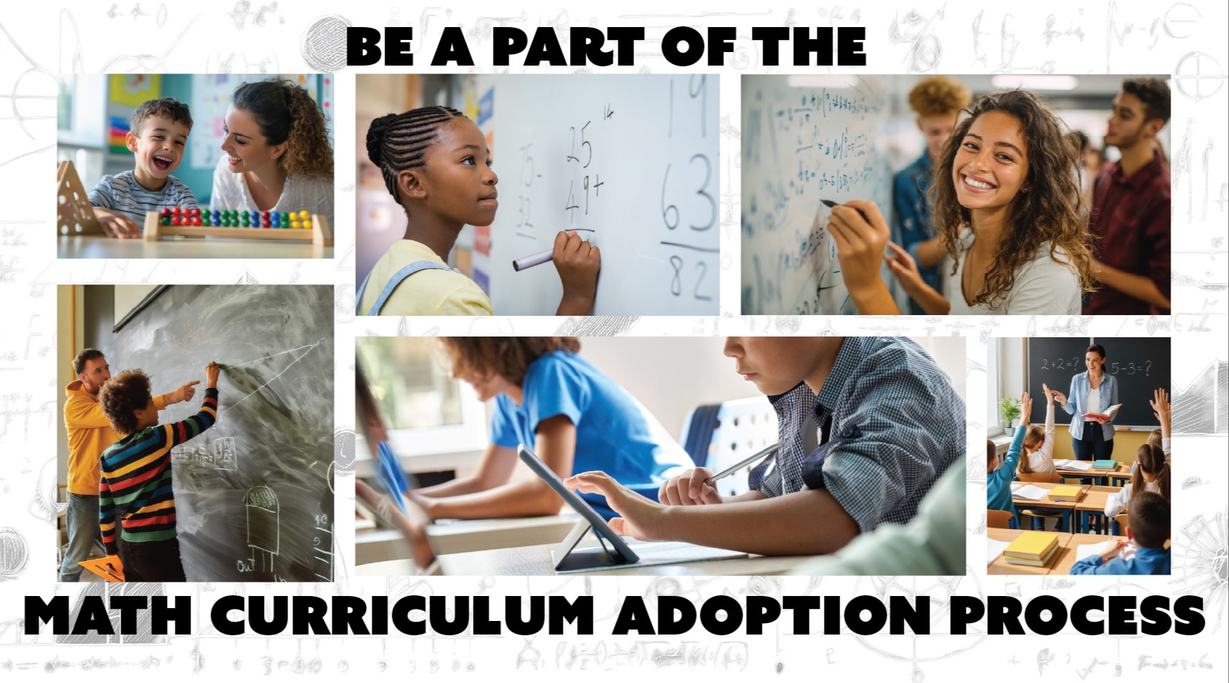 Be a part of the Math Curriculum Adoption Process