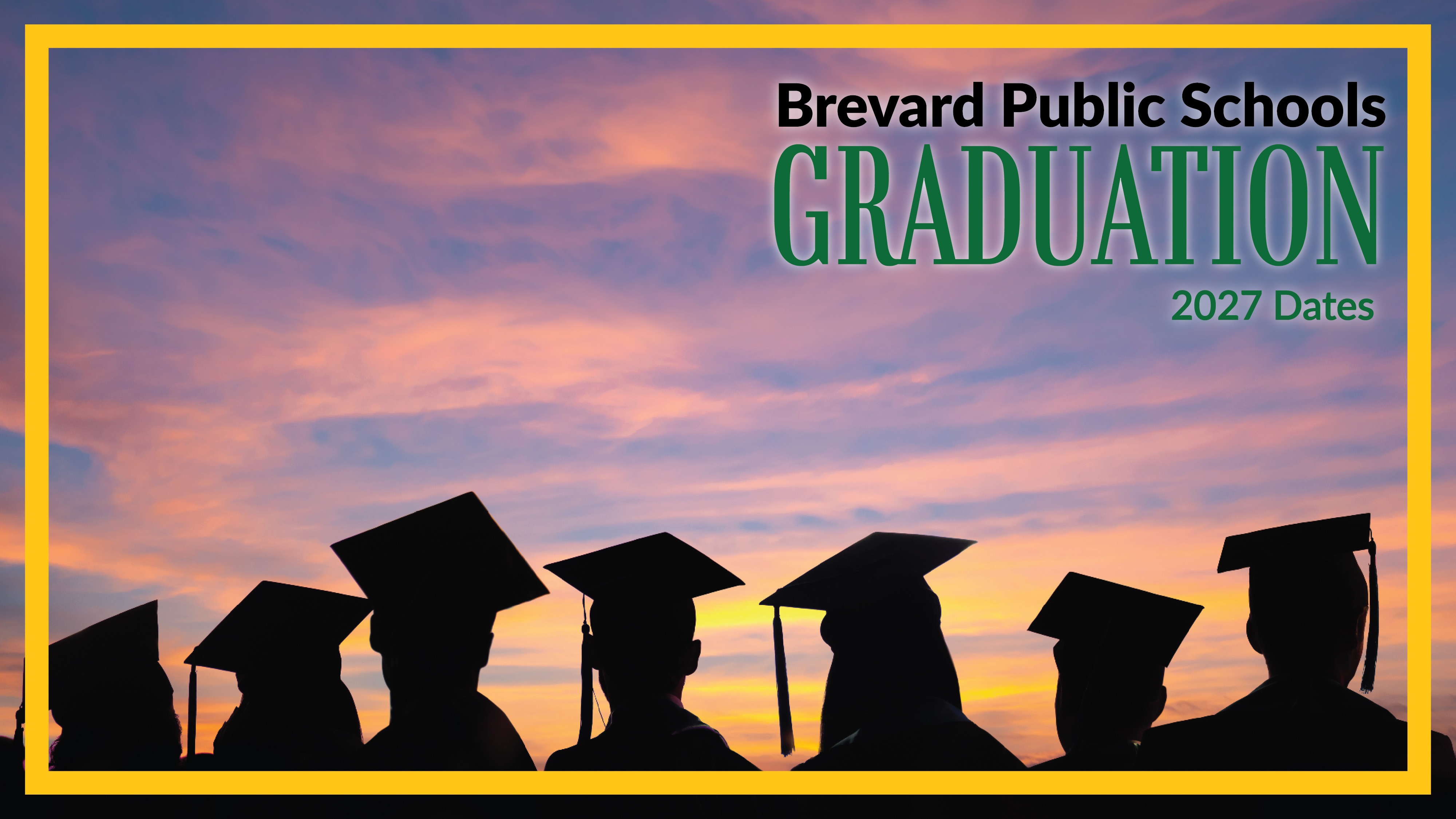 Brevard Public Schools Graduation 2027 Dates