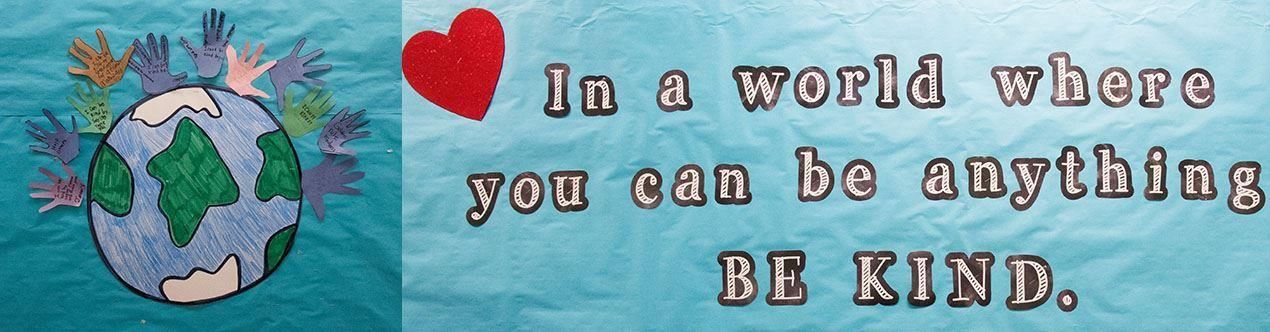 In a world where you can be anything, be kind banner