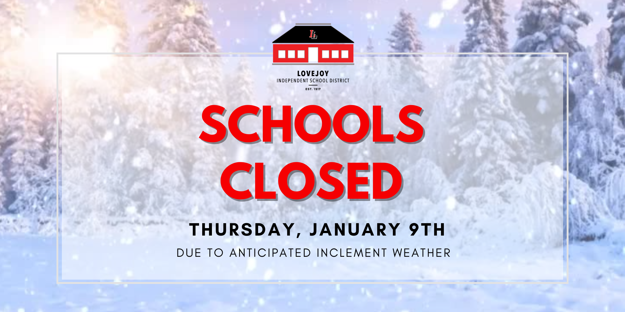 Schools Closed Thursday, January 9th due to Anticipated Inclement Weather