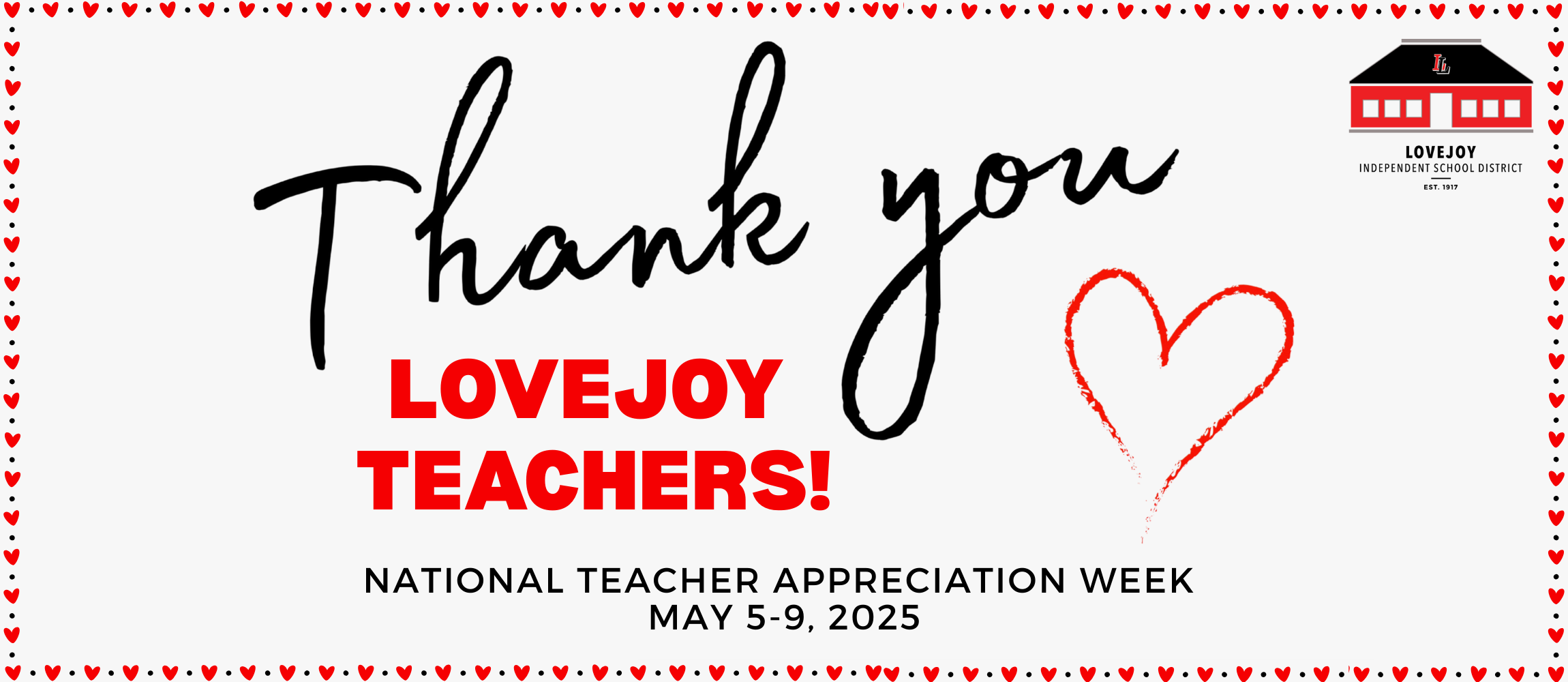 Thank you Lovejoy Teachers; National Teacher Appreciation Week May 5-9