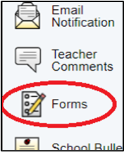 The menu screen in PowerSchool showing. Showing Email Notification, Teacher Comments, then Forms circled in Red.