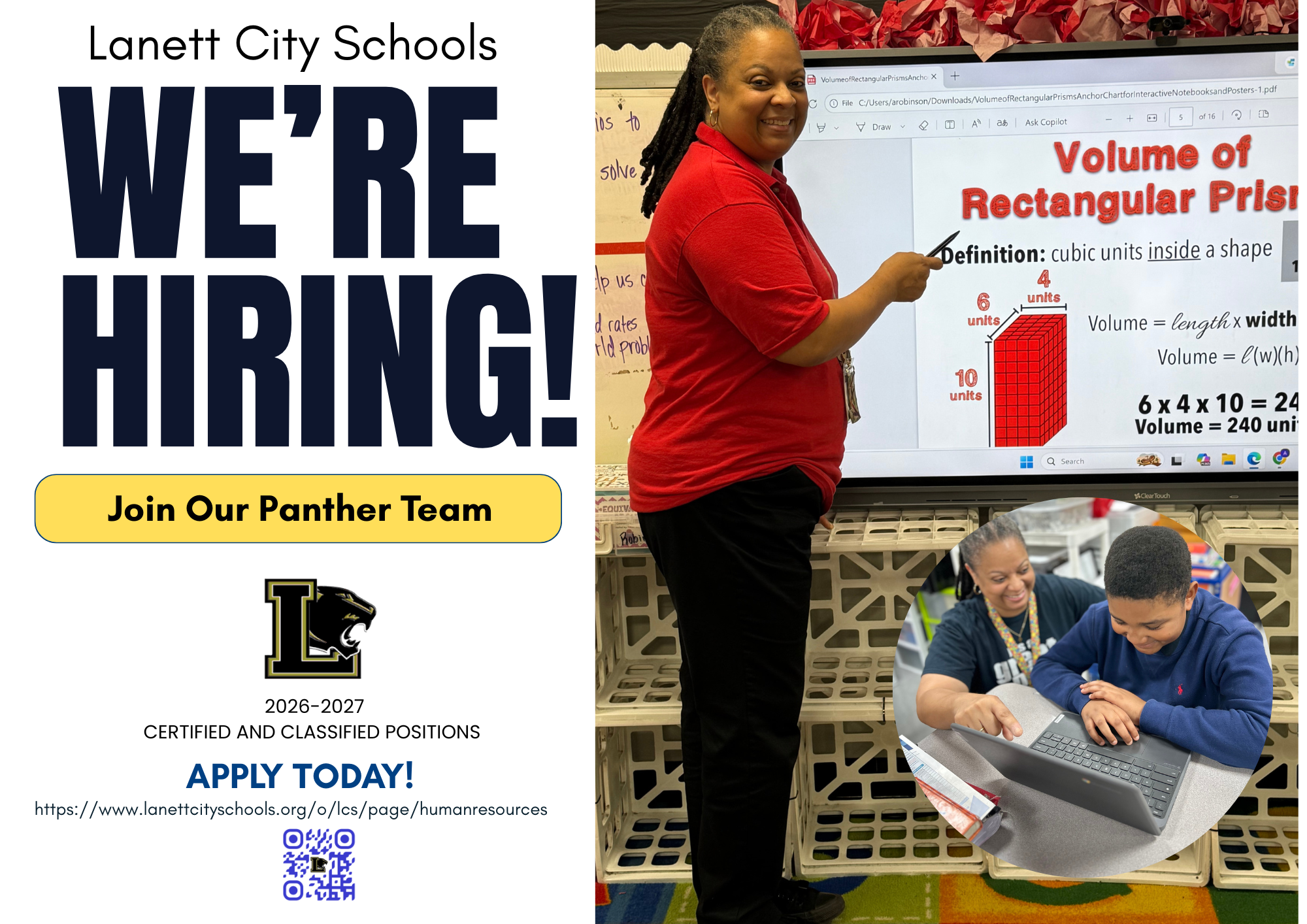 Lanett City Schools We're Hiring! Join Our Panther Team 2026–2027 Certified and Classified Positions Apply Today!  www.lanettcityschools.org/o/lcs/page/humanresources --Text from Background Visuals (Whiteboard/Screen):Volume of Rectangular Prisms Definition: cubic units inside a shape Formula: $Volume = length \times width \times height$Notation: $Volume = l(w)(h)$Calculation Example: * 6 units, 4 units, 10 units$6 \times 4 \times 10 = 240$$Volume = 240\text{ units}^3$