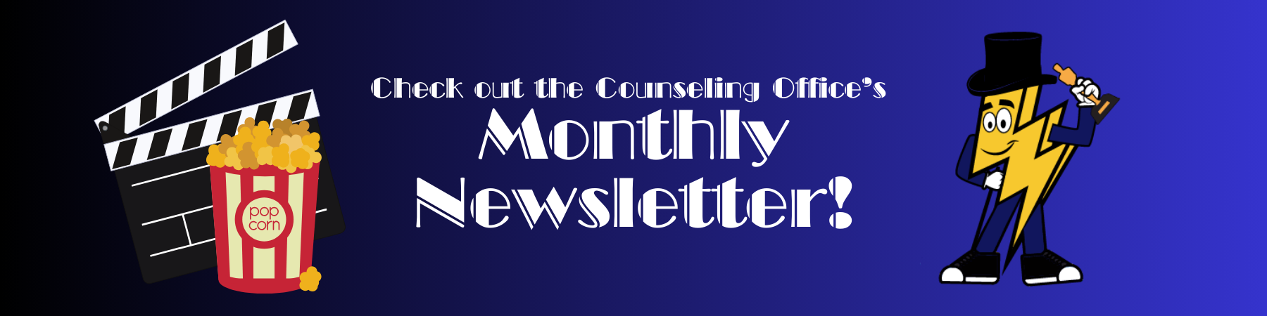 Check out the Counseling Office's Monthly Newsletter!