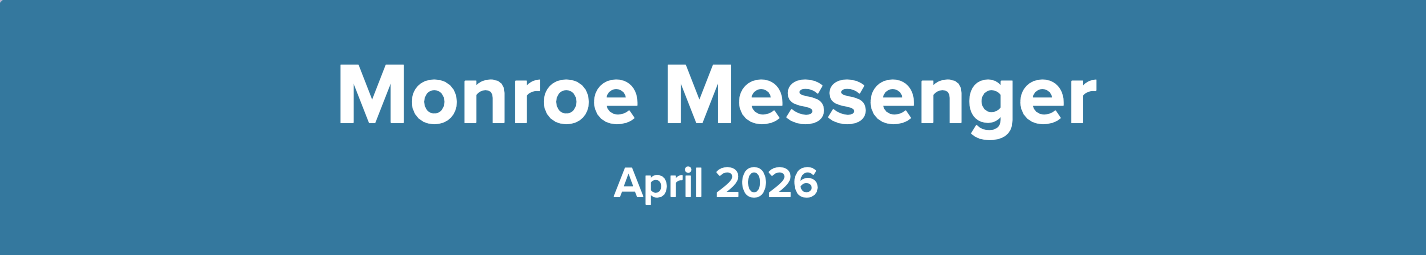 MON- Monroe Messenger, April 2026 with white lettering and a blue background.