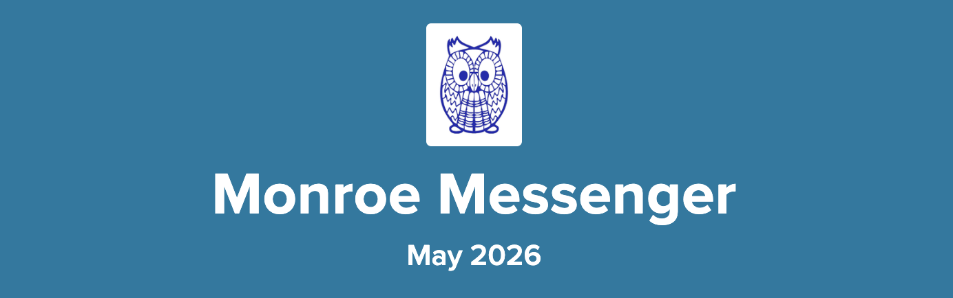 MON- May 2026 Monroe Messenger with a blue background and white font. There is an image of the blue Monroe Owl