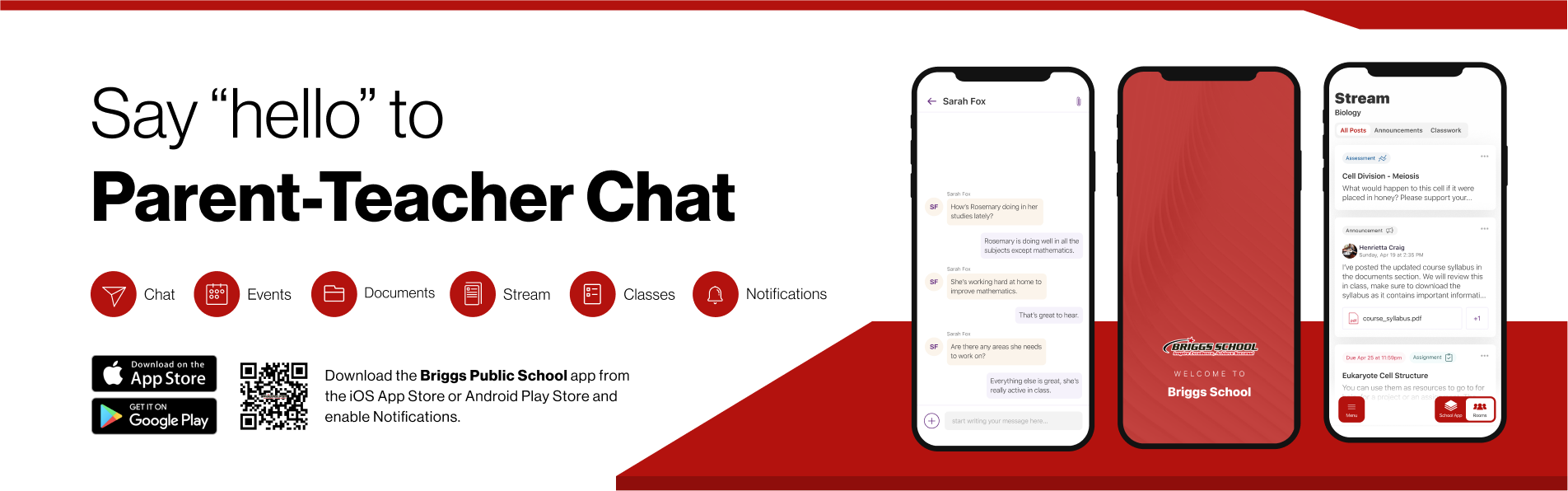 Say hello to Parent-Teacher chat in the new Rooms app. Download the Briggs School app in the Google Play or Apple App store.