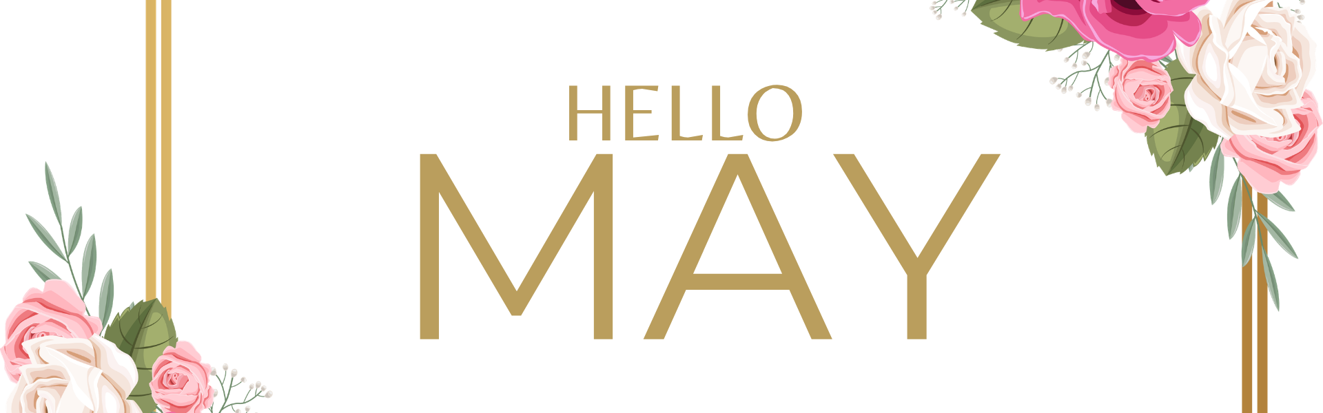 Welcome May Banner