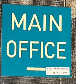 1-piece plastic sign that says Main Office