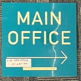 1-piece plastic sign that says Main Office