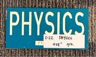 1-piece plastic sign that says Physics