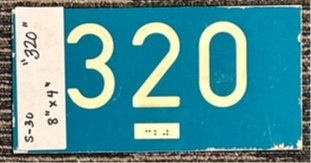 1-piece plastic sign that says 320