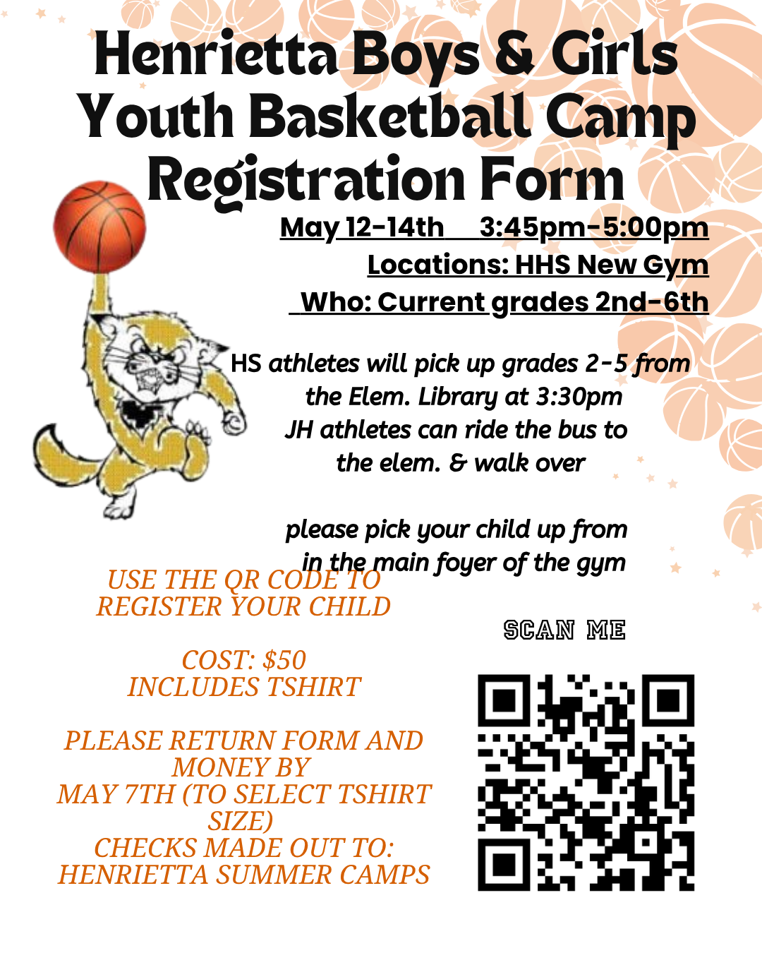 Poster for Henrietta Boys and Girls Youth Basketball Camp. Registration details include dates, times, and locations. QR code for registration, costs, and how to pick up.