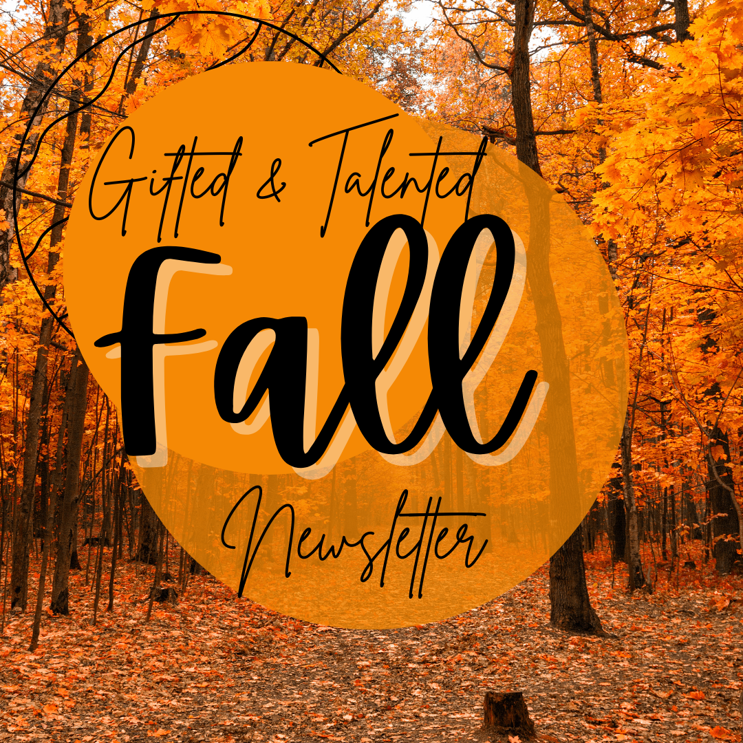 Gifted and Talented Fall Newsletter