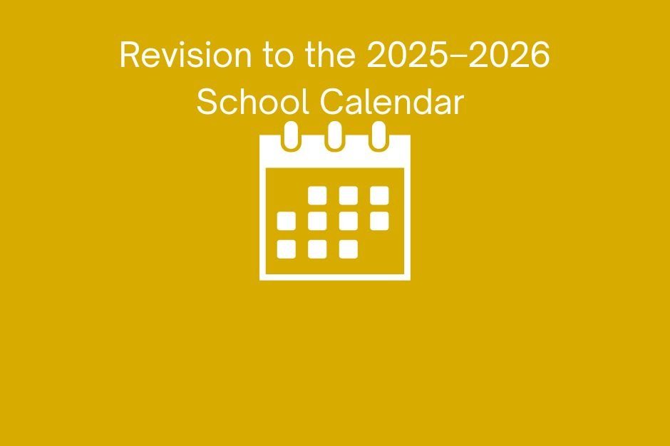 Revision to the 2025-2026 School Calendar